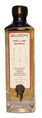 Belgrove Distillery Wholly Shit Smoked Rye Whisky (500mL)